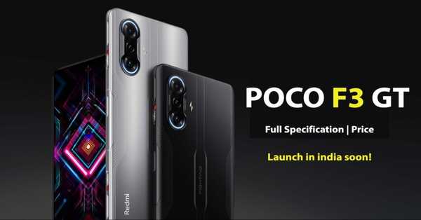 Xiaomi Poco F3 GT: Launch Date, Price List, Specification, Design, Processor, Accessories